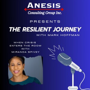 Episode 188 - When Crisis Enters the Room with Miranda Spivey