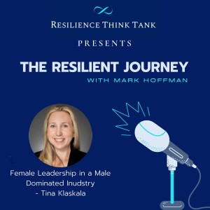 Episode 53 - Female Leadership in a Male Dominated Industry - Tina Klaskala