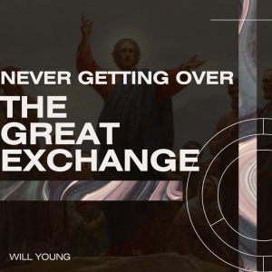03092025 | Never Getting Over The Great Exchange | Will Young