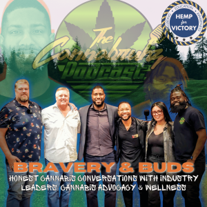 Bravery & Buds: Honest Cannabis Conversations with Industry Leaders 🌿💬 | Cannabis Advocacy & Wellness