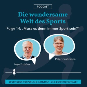 Muss es immer Sport sein?