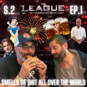 S2:E1 LUG - Smells of $hit All Over the World