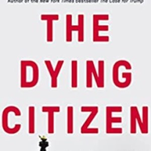 The Dying Citizen