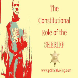 The Role of the Sheriff: Your LOCAL law enforcement