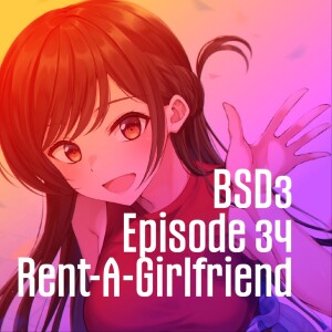 E34: Rent-A-Girlfriend | Battle School Dropouts