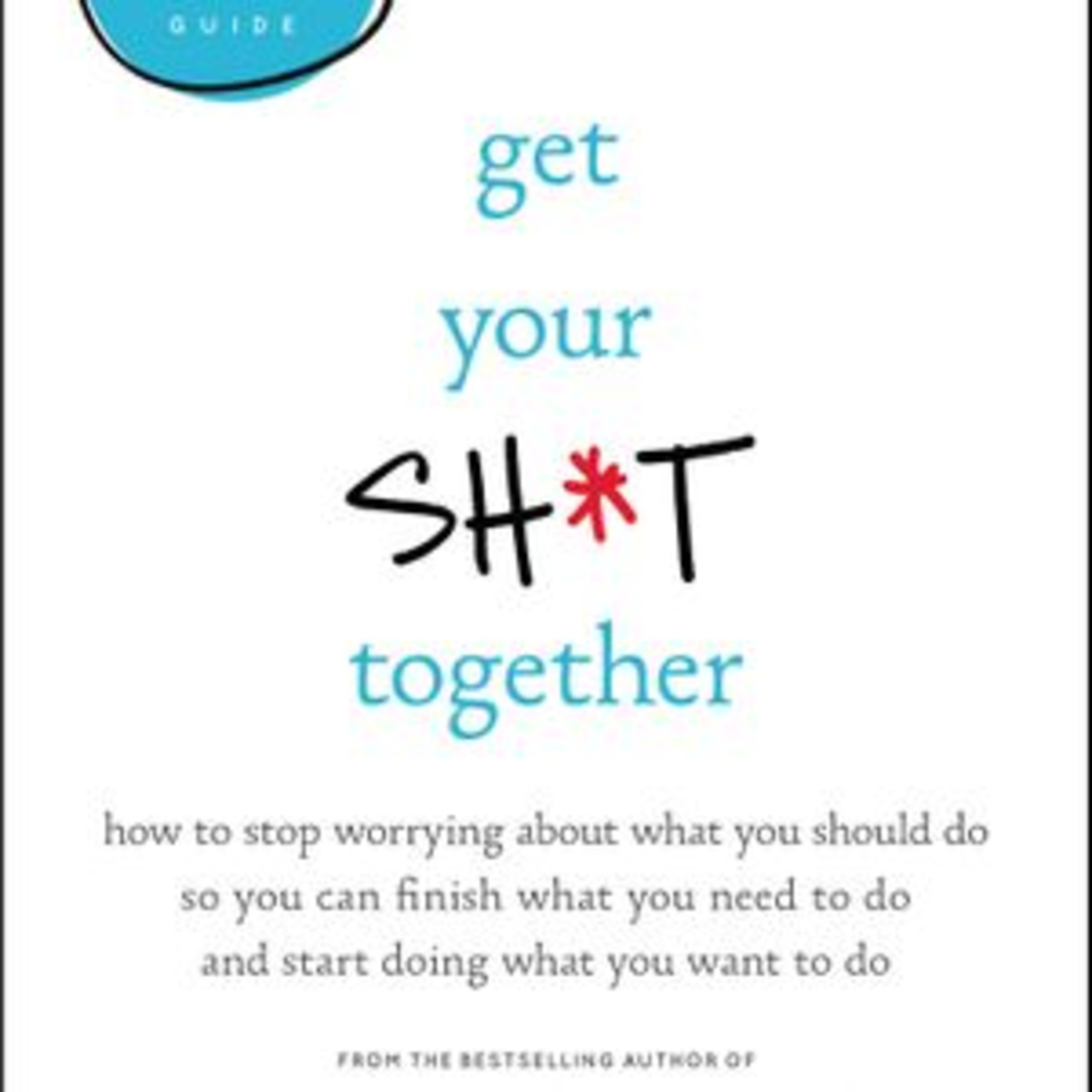 Sarah Knight Get Your Sht Together Book Summary