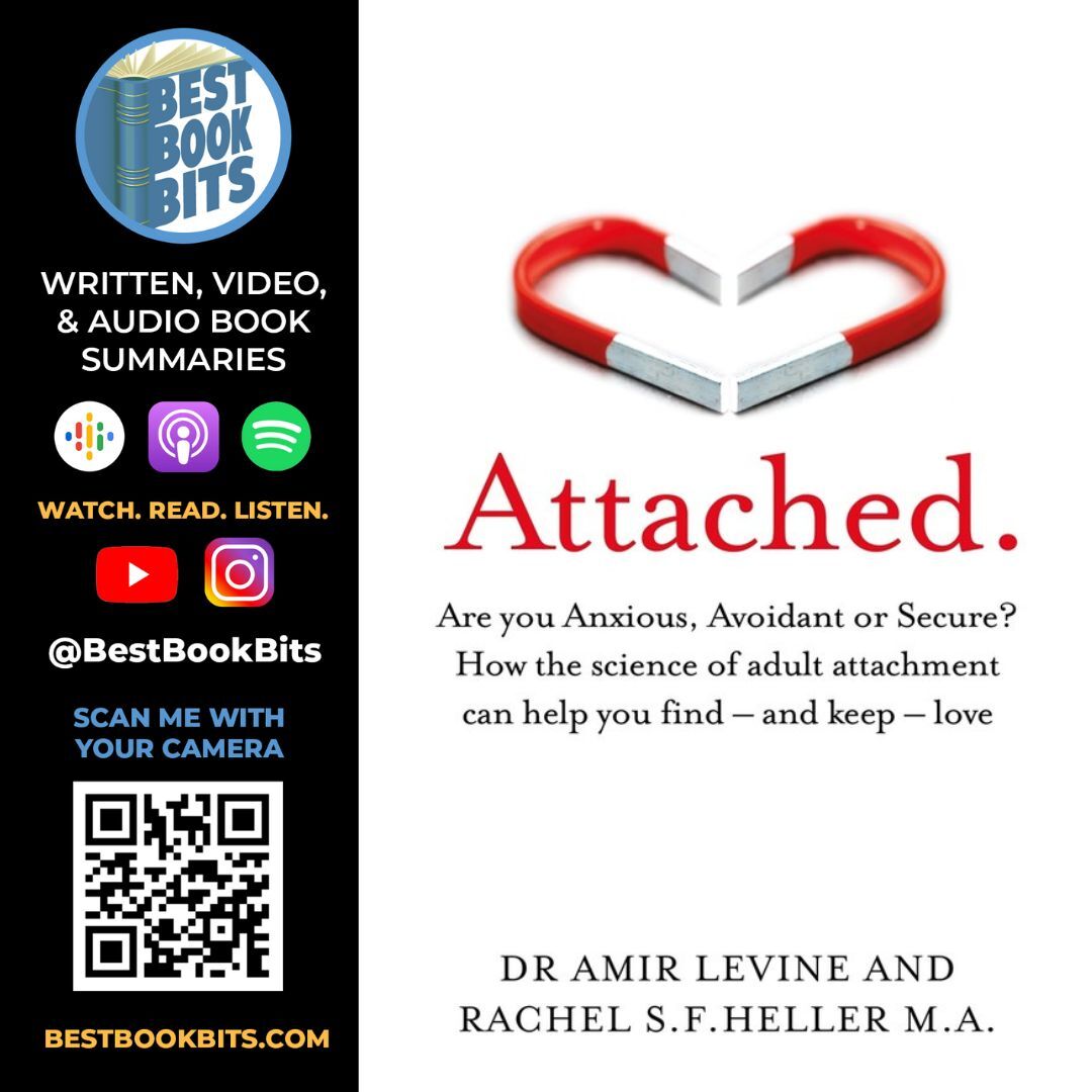 Attached | The New Science of Adult Attachment by Amir Levin and Rachel Heller | Book Summary