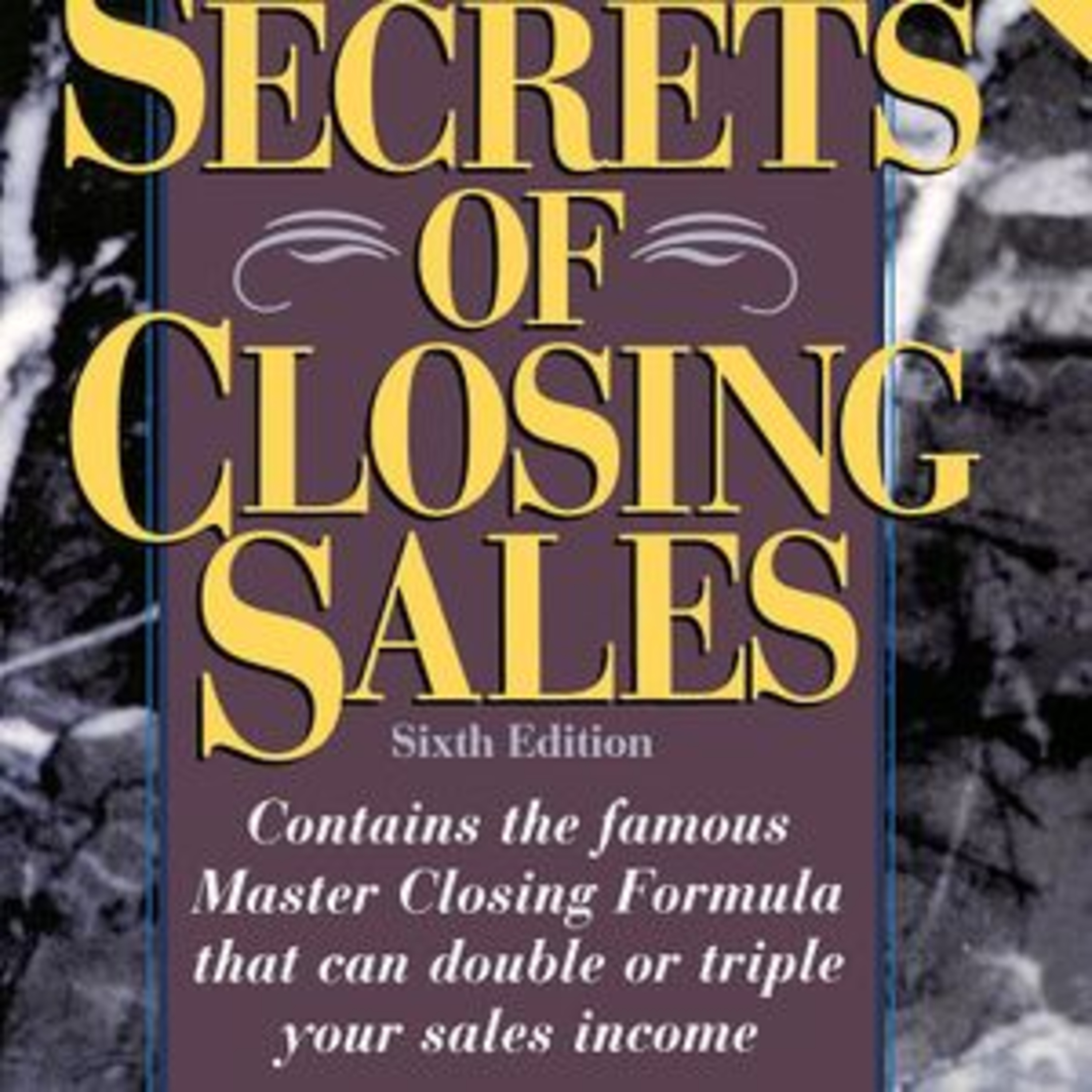 Charles Roth Secrets of Closing Sales Book Summary