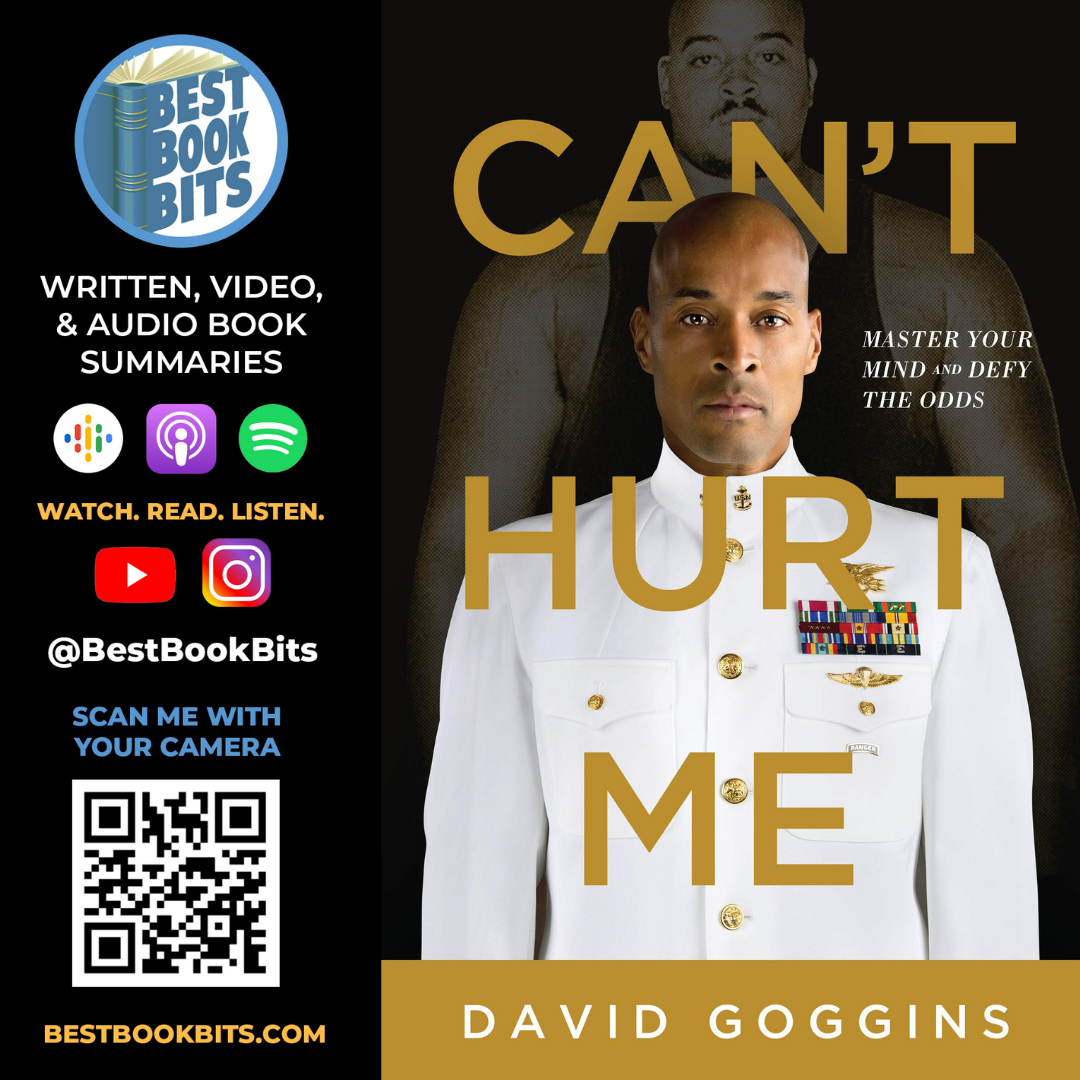 Can't Hurt Me | David Goggins | Book Summary