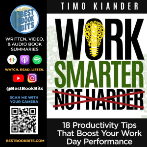 Work Smarter Not Harder | Timo Kiander | Book Summary