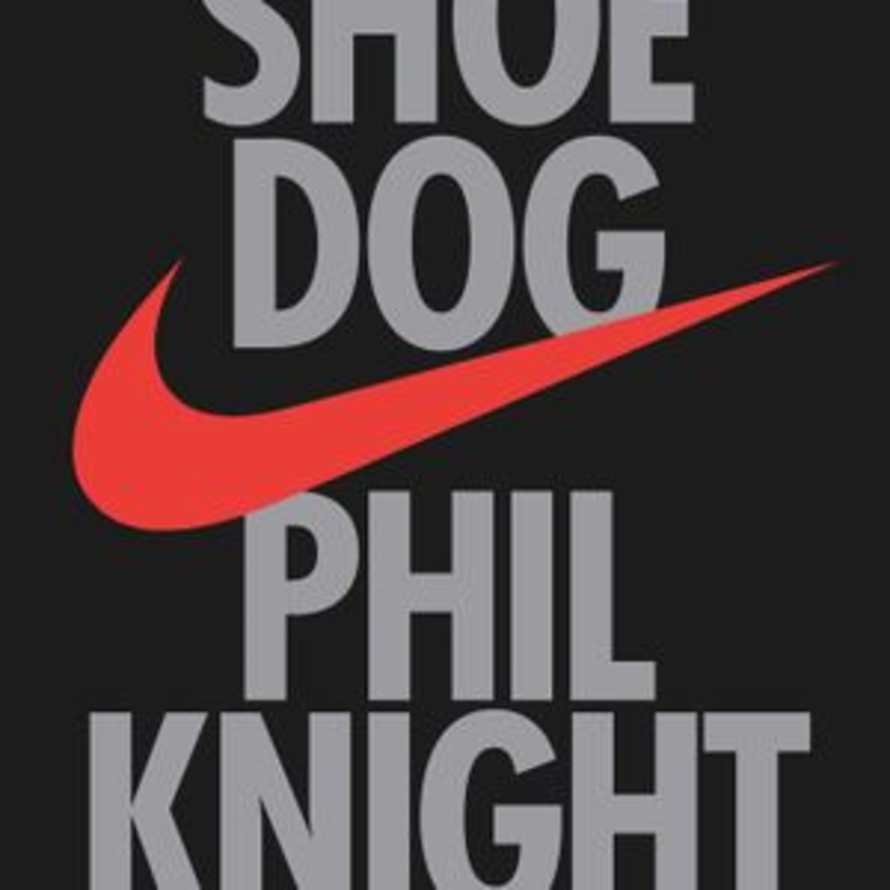 Shoe Dog by Phil Knight