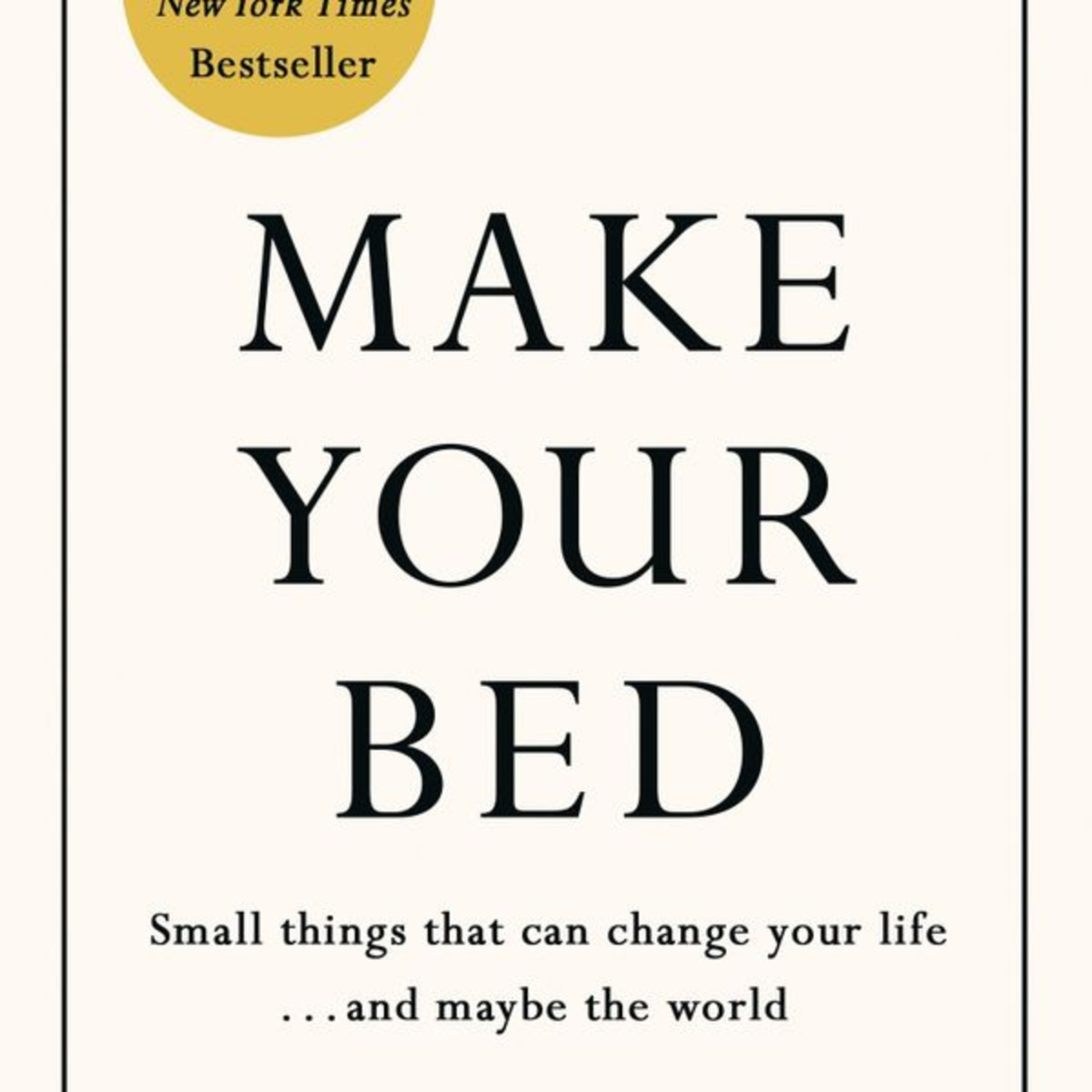 Make Your Bed by William H. McRaven