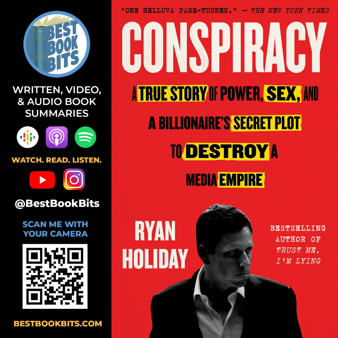 Conspiracy | A True Story of Power, Sex, and a Billionaire's Secret | Ryan Holiday | Book Summary