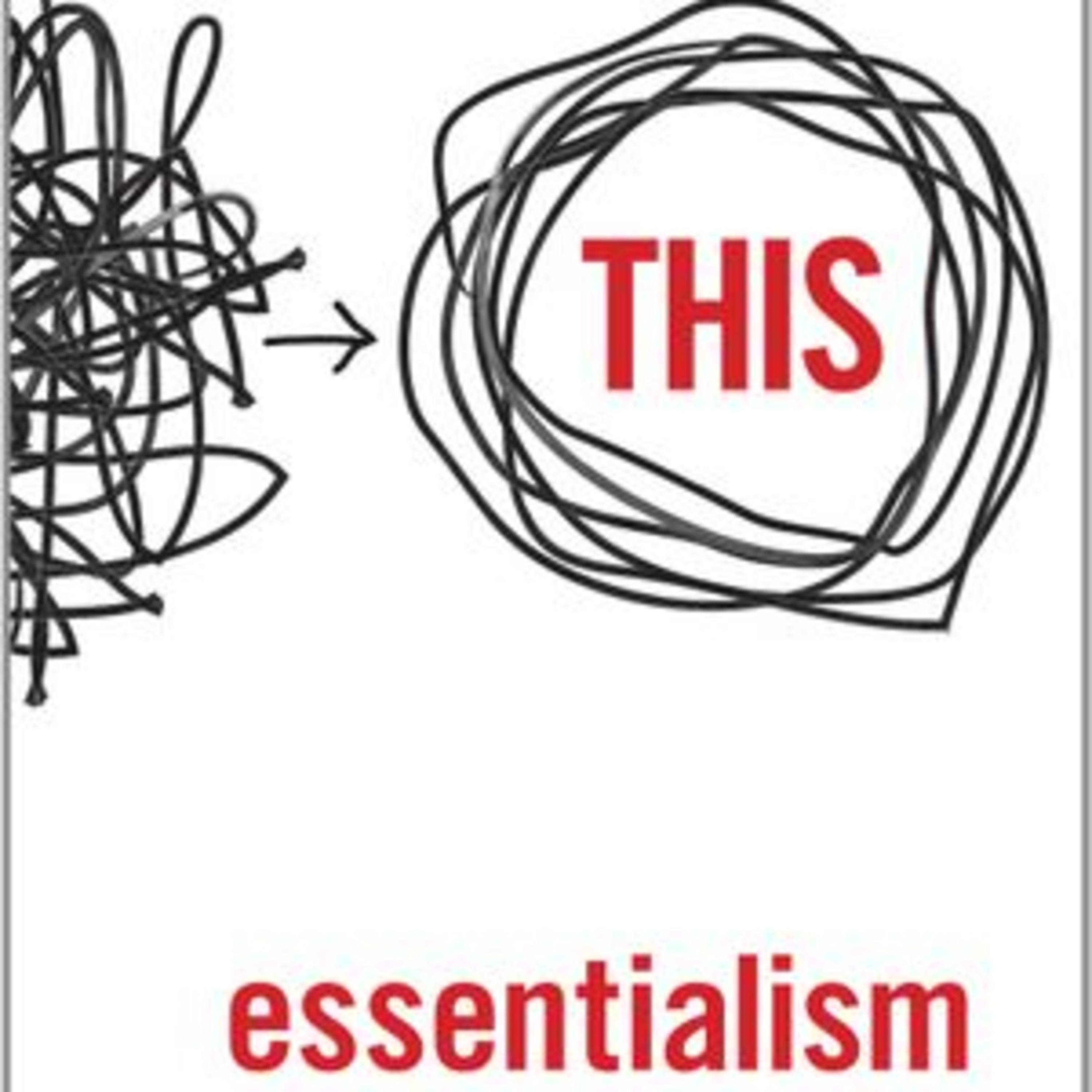 Essentialism by Greg McKeown