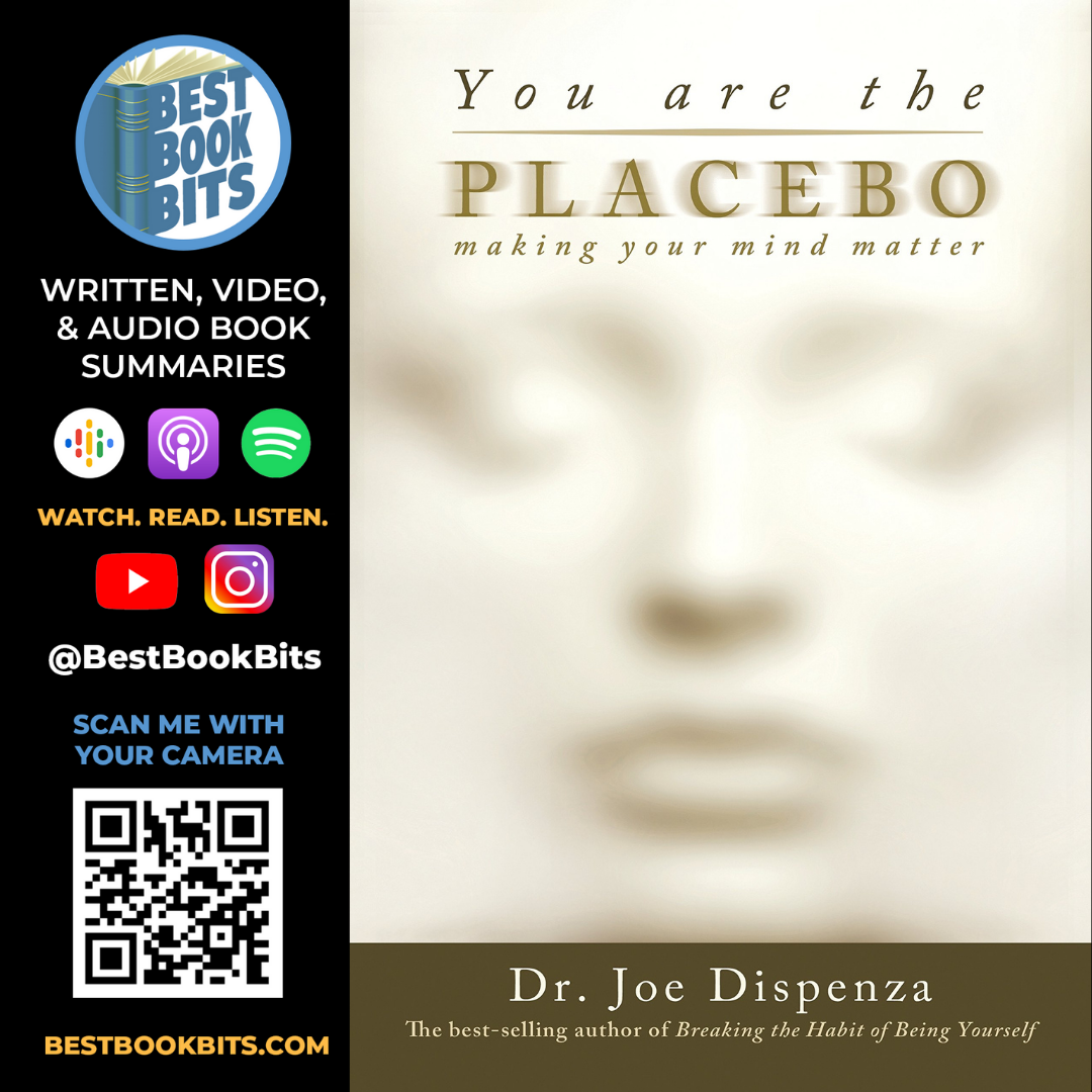 You Are the Placebo | Joe Dispenza | Book Summary