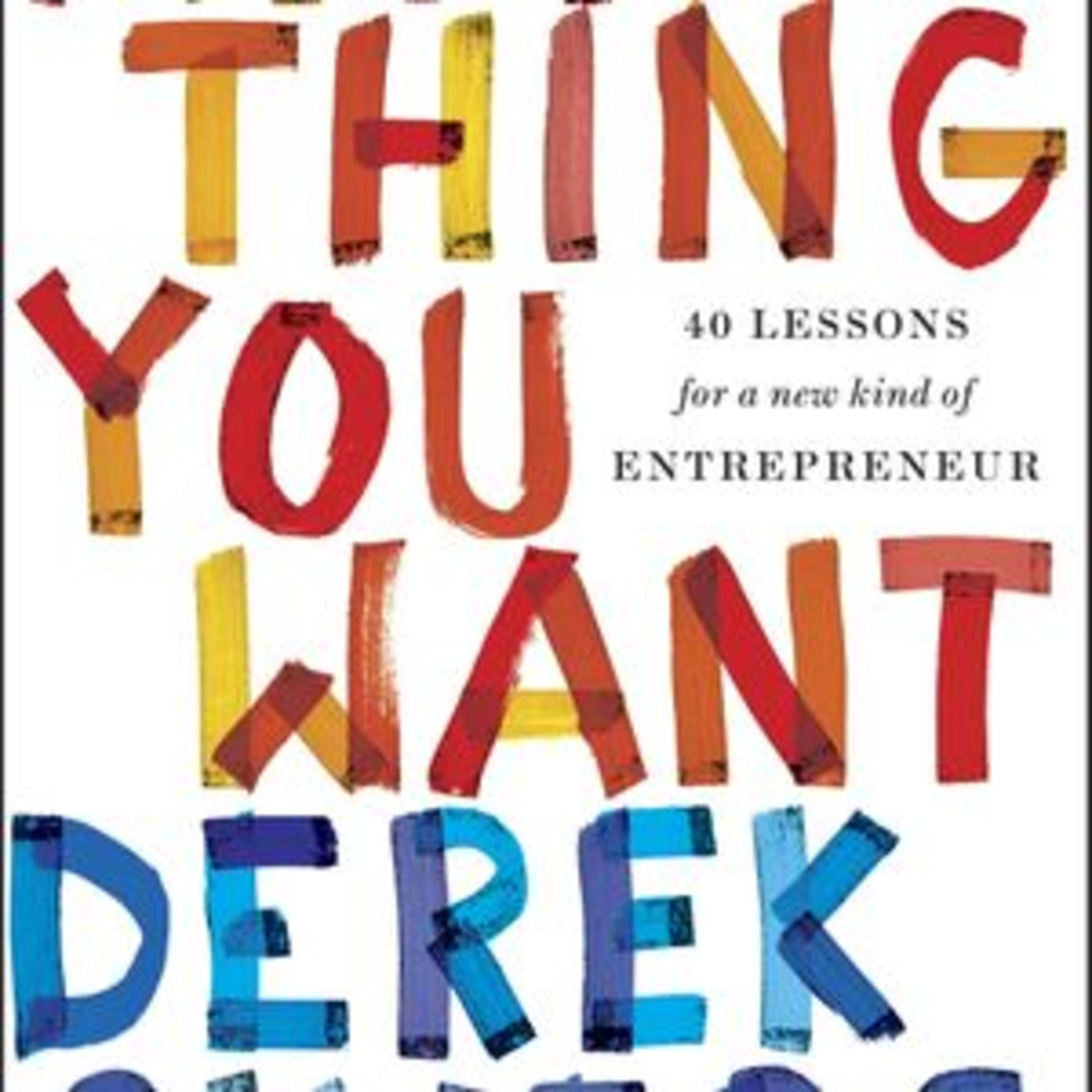 Anything You Want - Derek Silvers