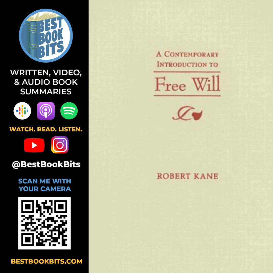 A Contemporary Introduction to Free Will | Robert Kane | Book Summary