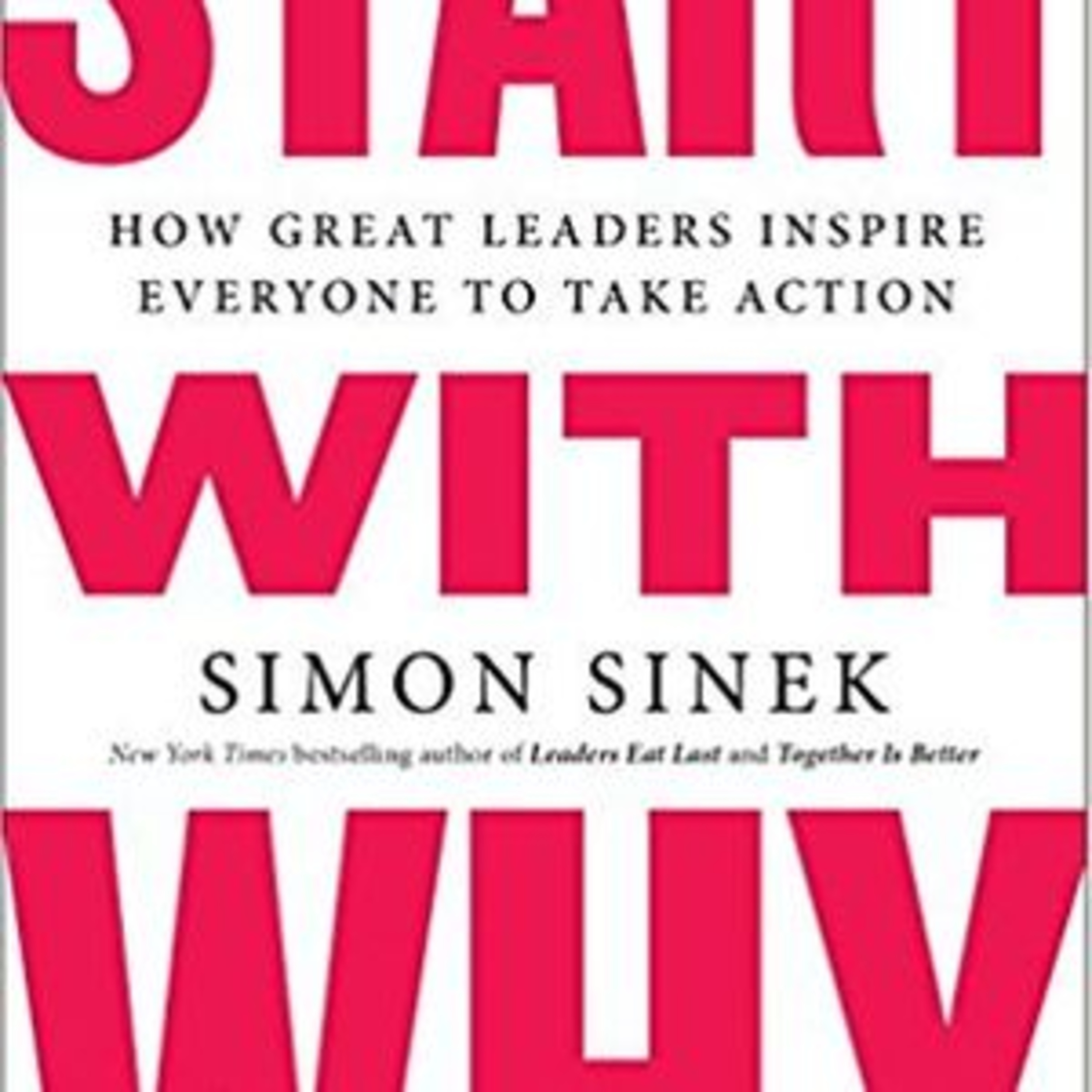 Start With Why by Simon Sinek