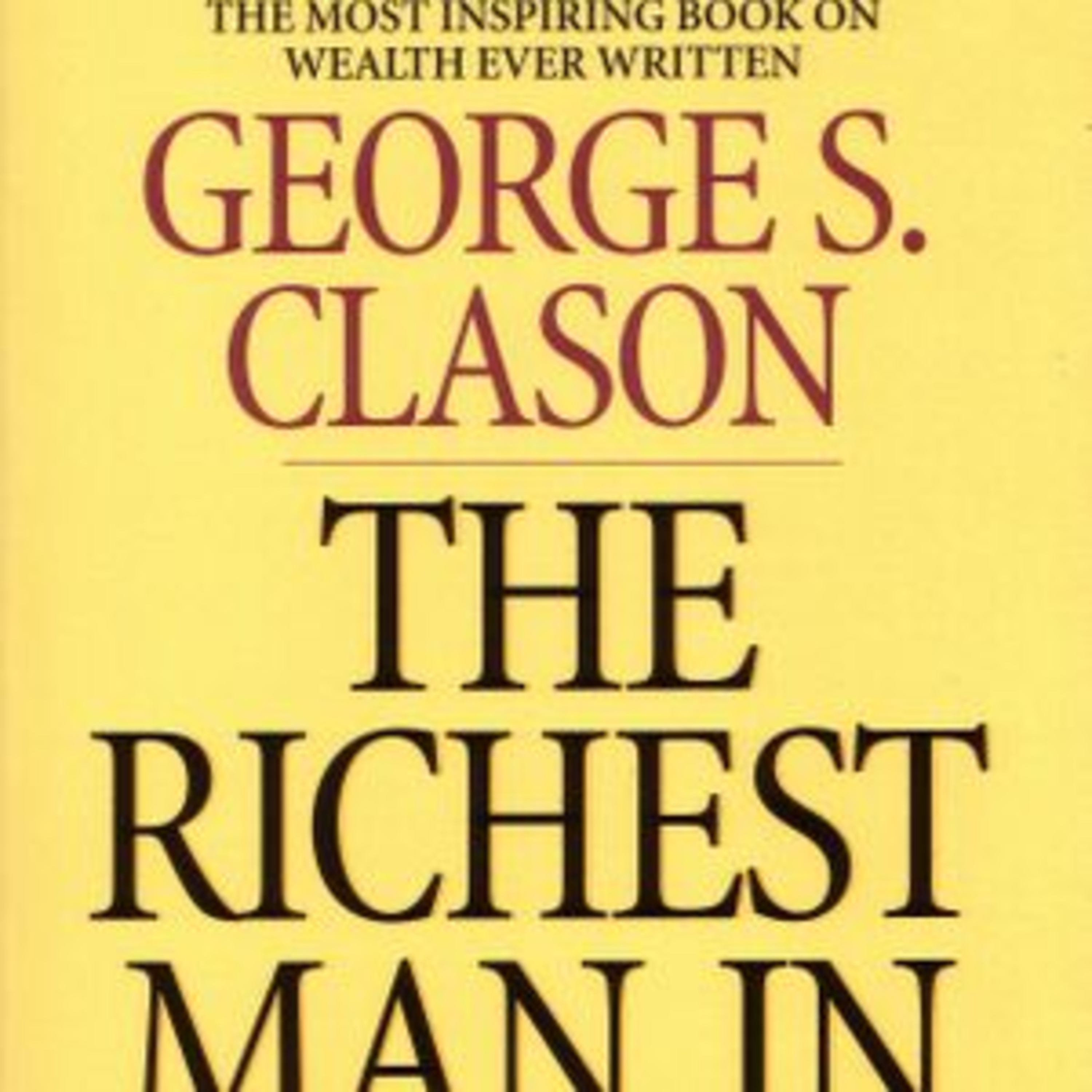 The Richest Man in Babylon by George Clason