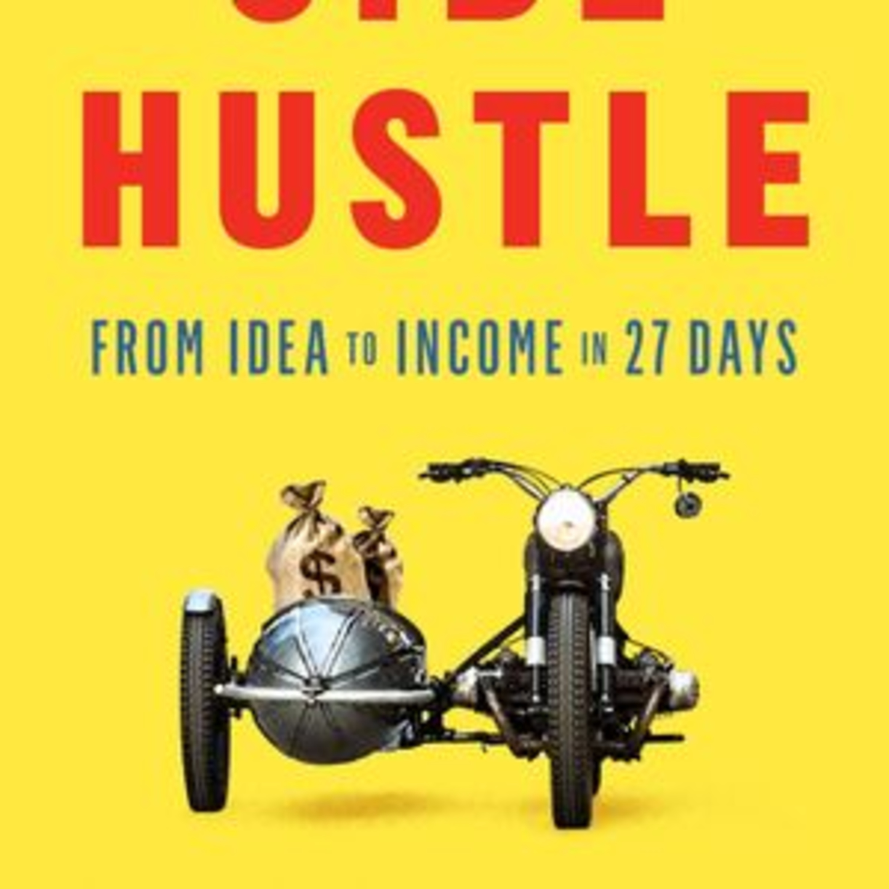 Side Hustle by Chris Guillebeau