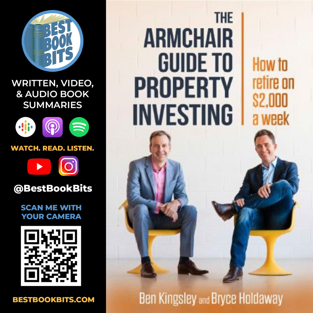 The Armchair Guide to Property Investing | Bryce Kingsley Ben &amp; Holdaway | Summary