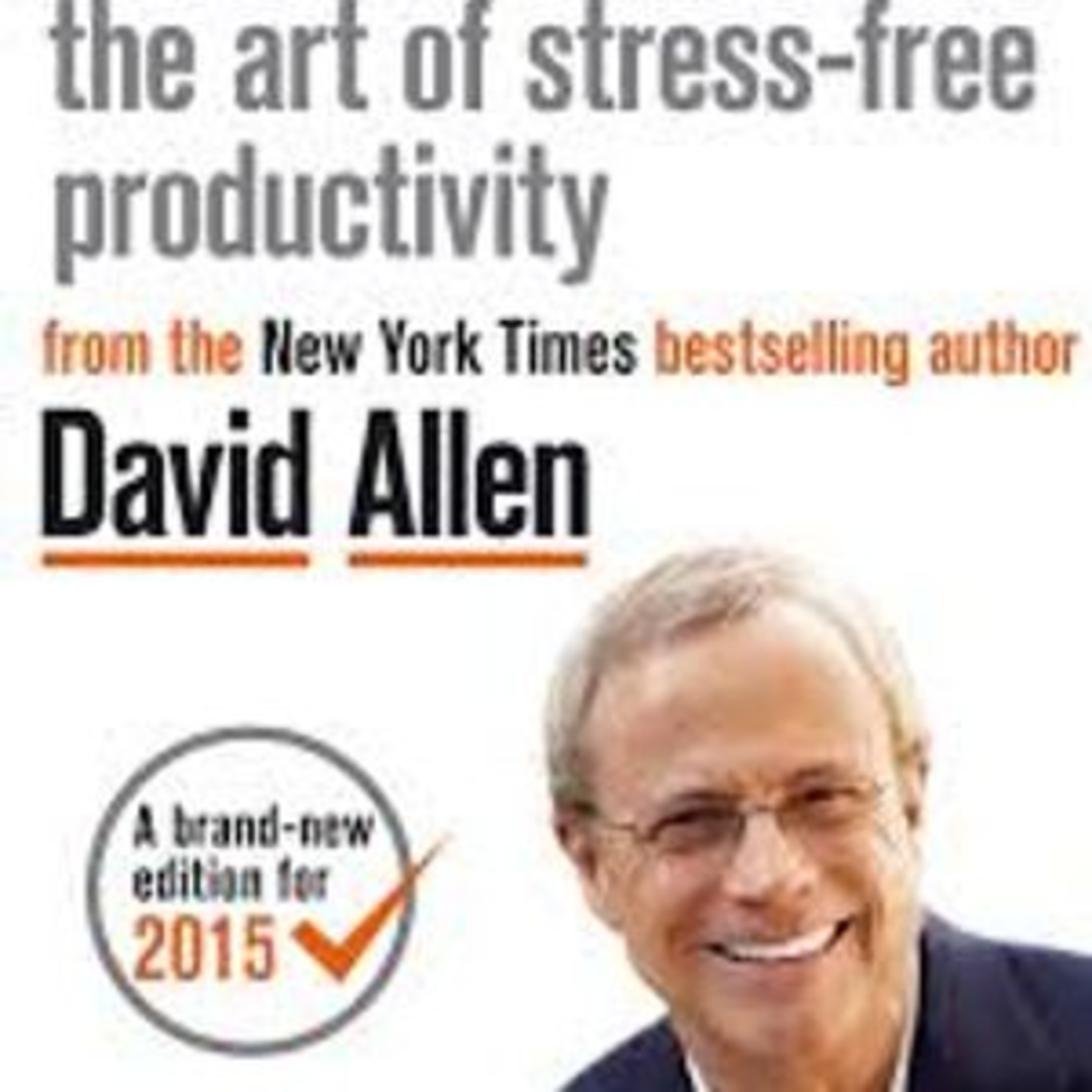 Getting Things Done by David Allen