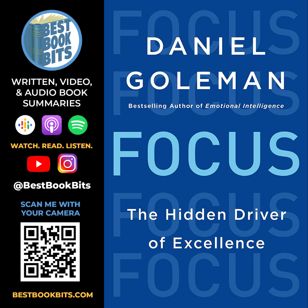 Focus | The Hidden Driver of Excellence | Daniel Goleman | Book Summary