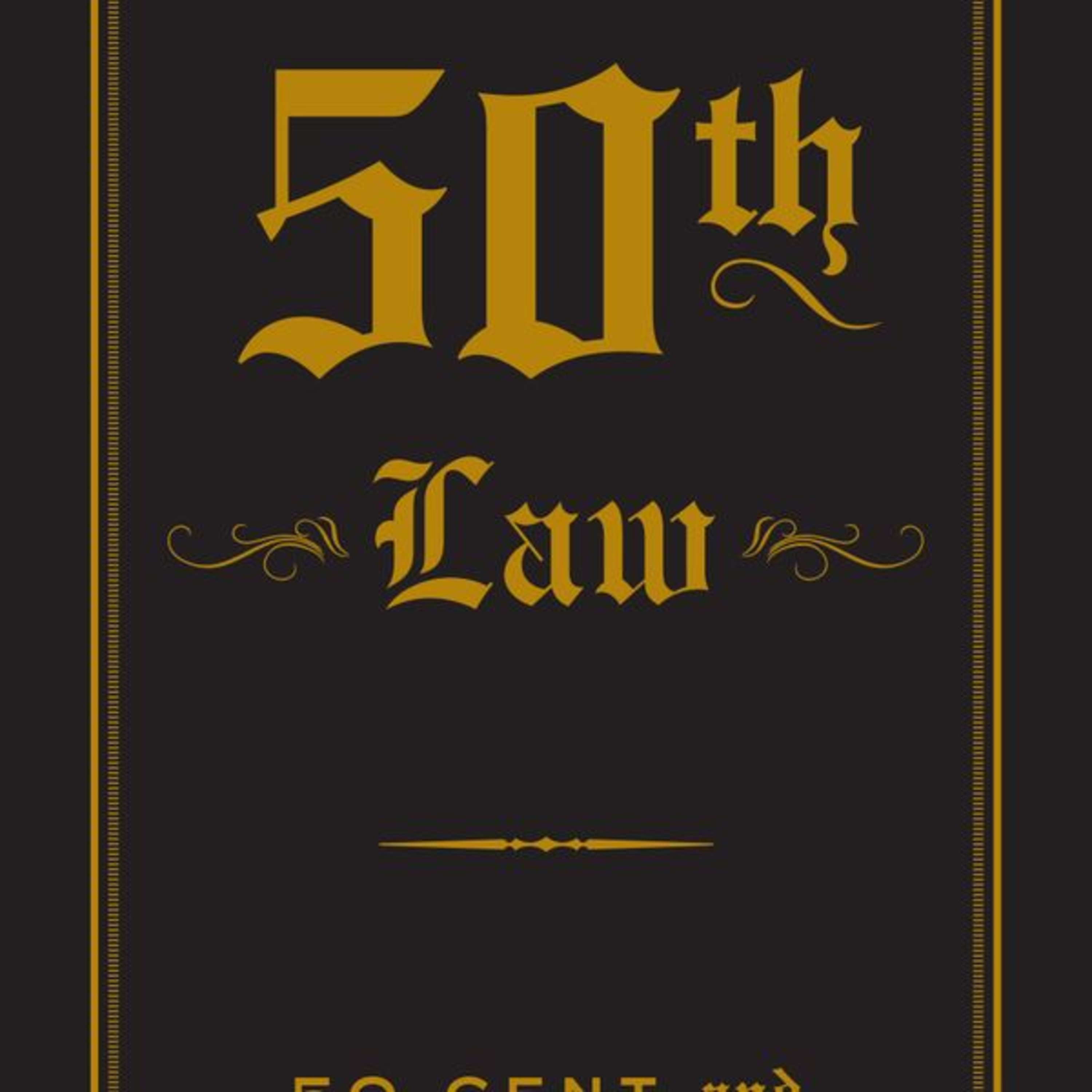 The 50th Law by 50 Cent &amp; Robert Greene