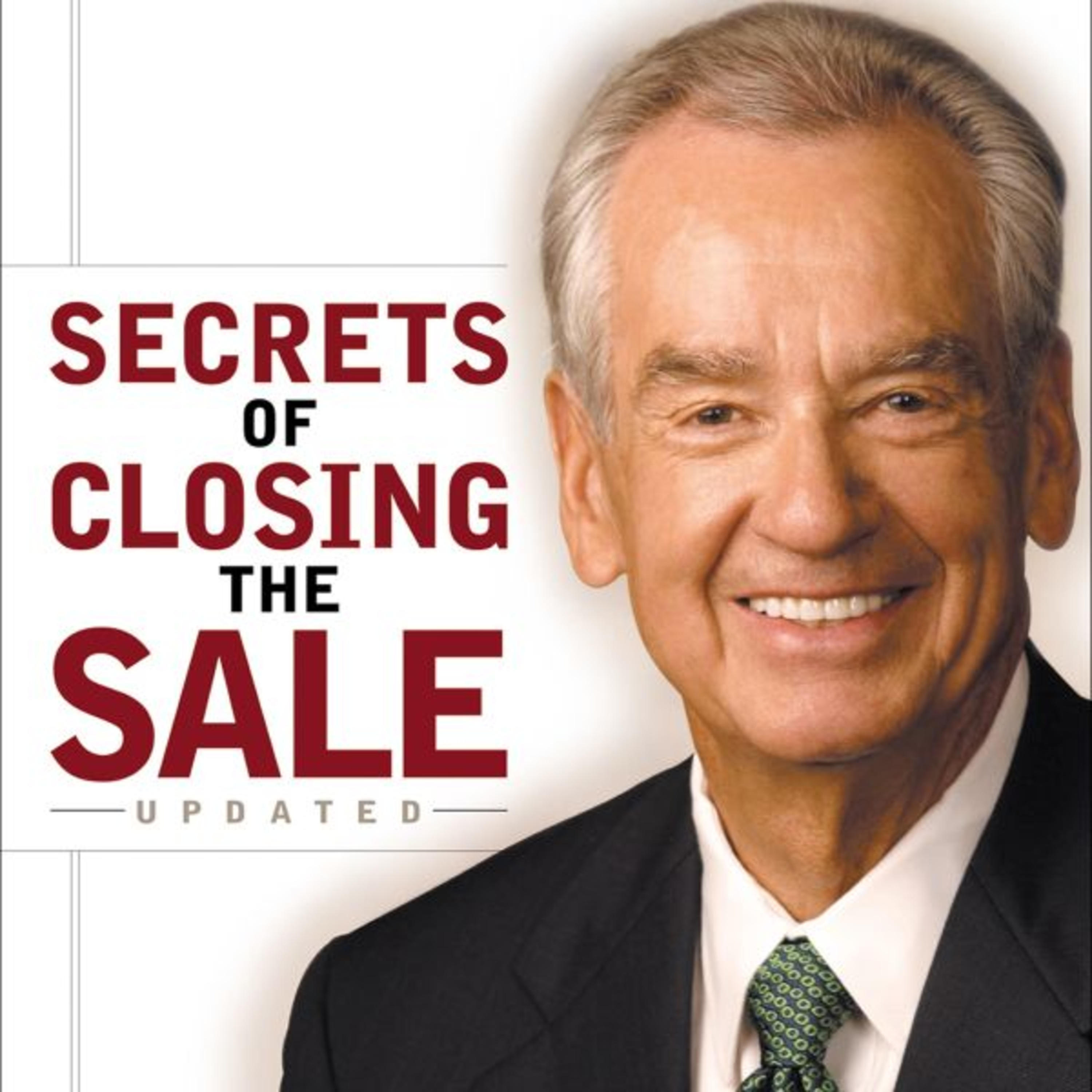 Secrets of Closing the Sale by Zig Ziglar