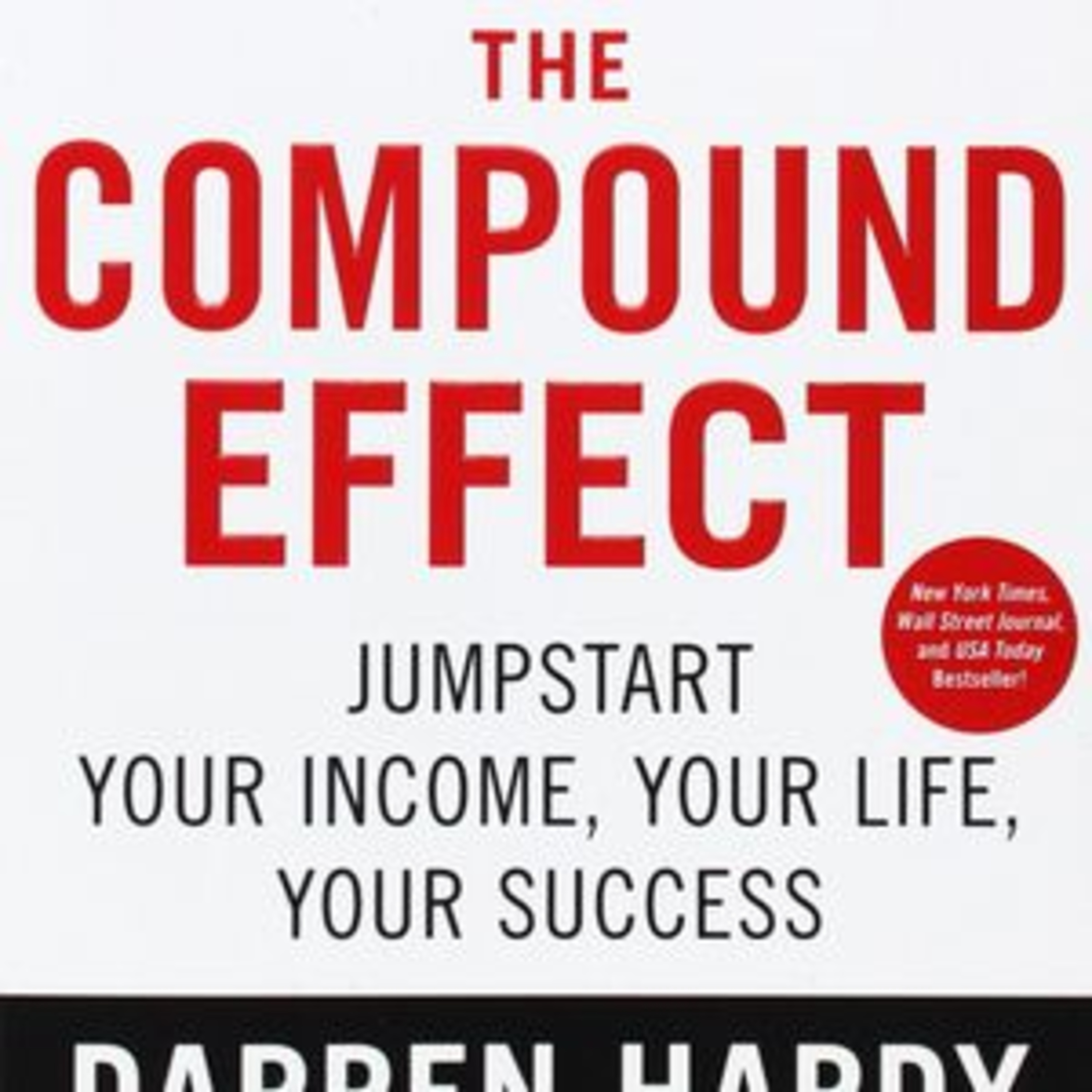 The Compound Effect by Darren Hardy