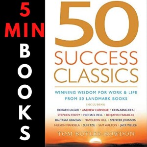 50 Success Classics | Tom Butler-Bowdon | 5 Minute Books