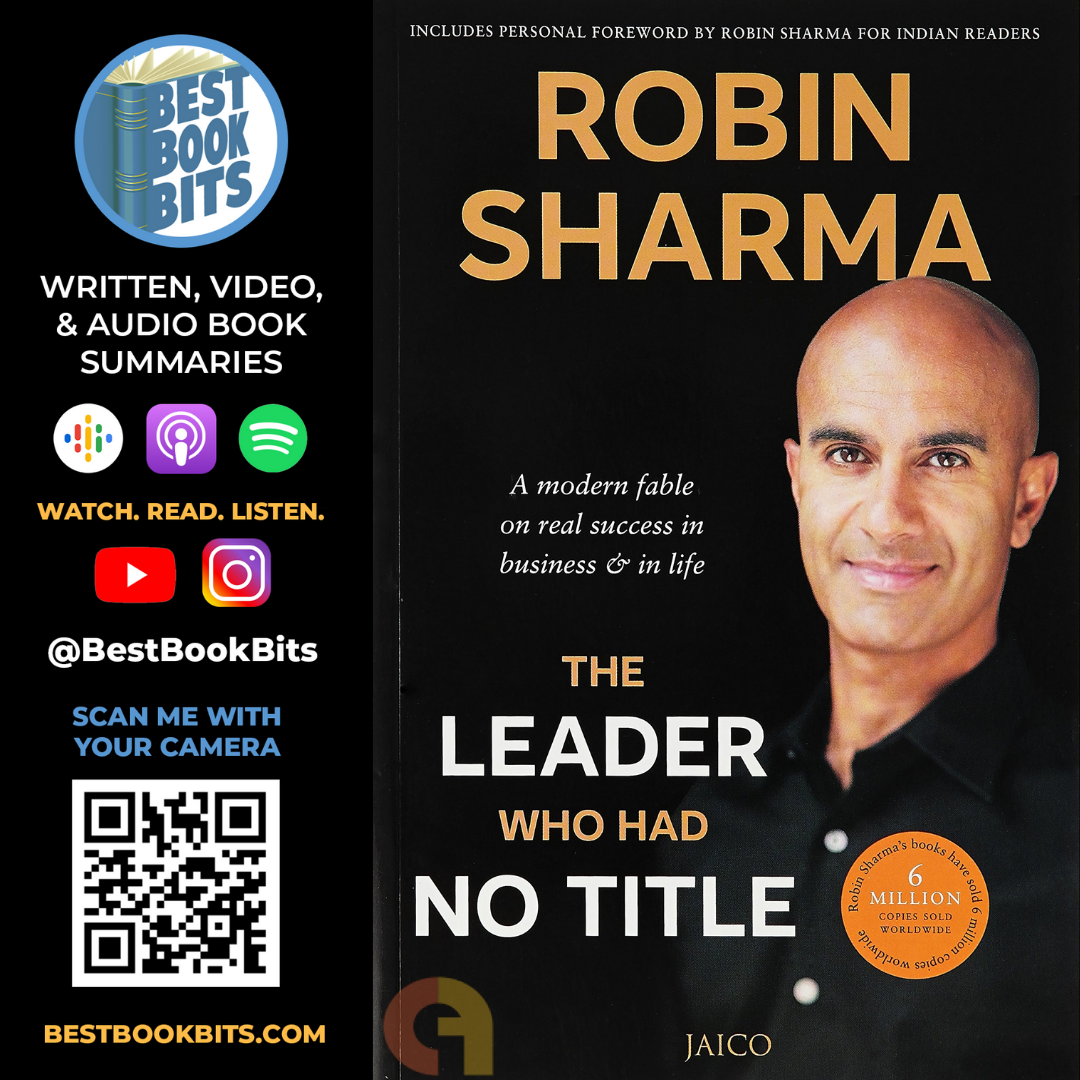 The Leader Who Had No Title | Robin Sharma | Book Summary