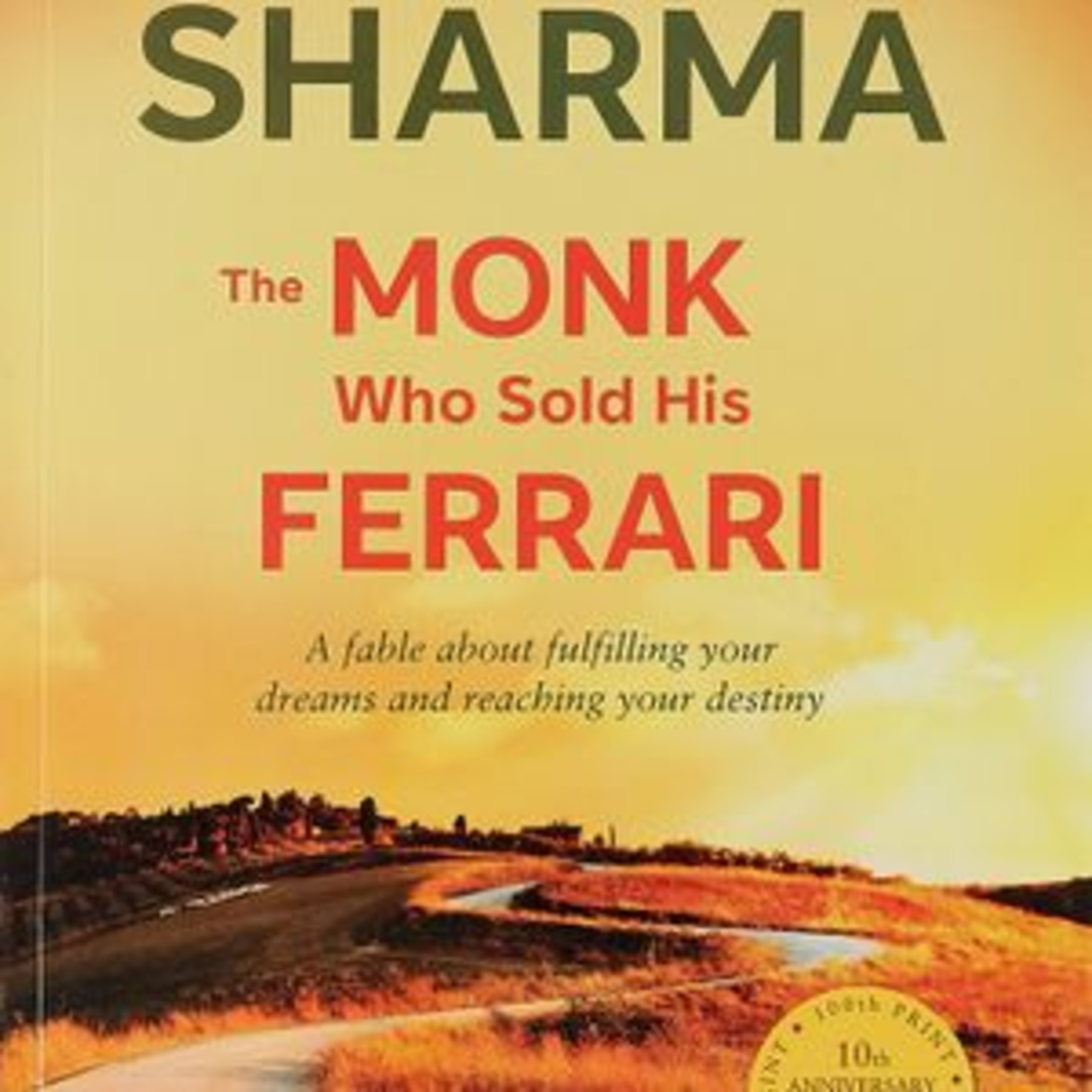 The Monk Who Sold His Ferrari by Robin Sharma