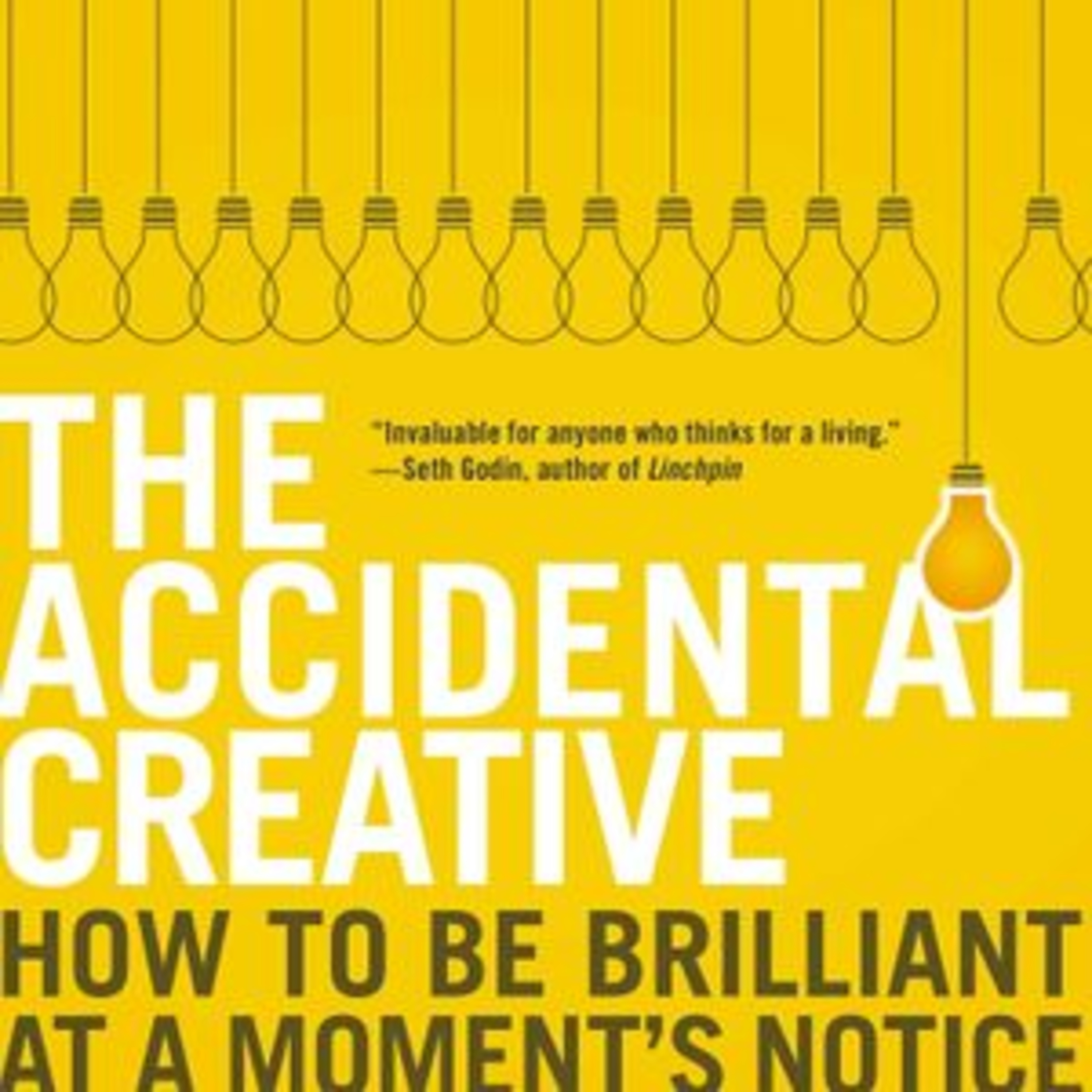 The Accidental Creative by Todd Henry