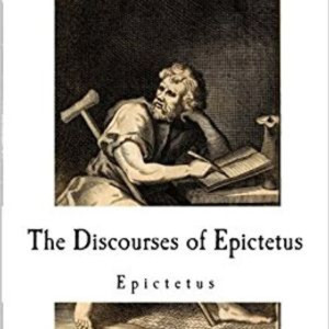 Discourses of Epictetus by Arrian