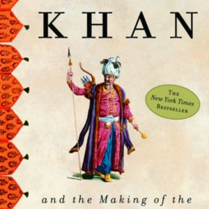 Jack Weatherford Genghis Khan and the Making of the Modern World Book Summary