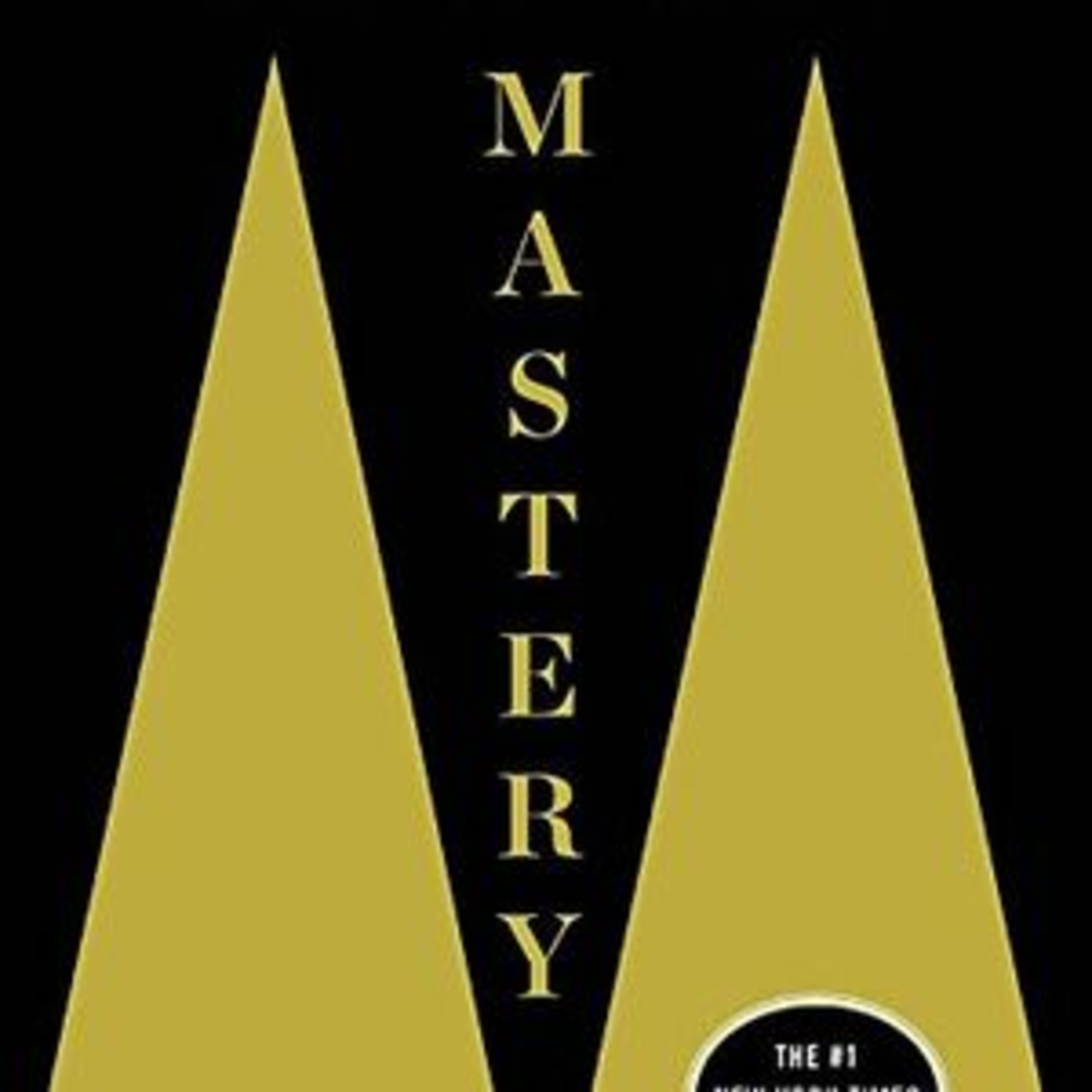 Mastery by Robert Greene