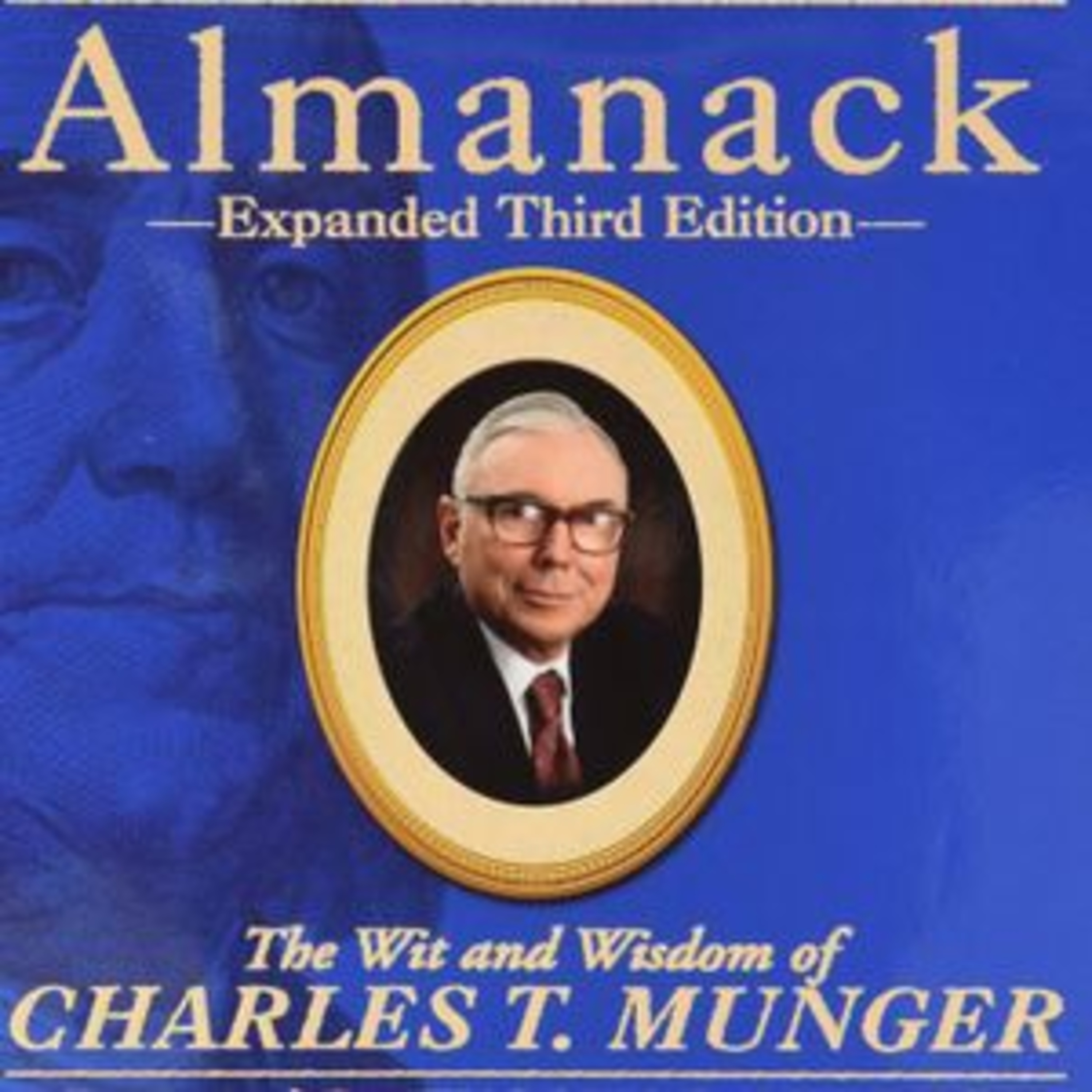 Poor Charlie’s Almanack by Charlie Munger Part 1