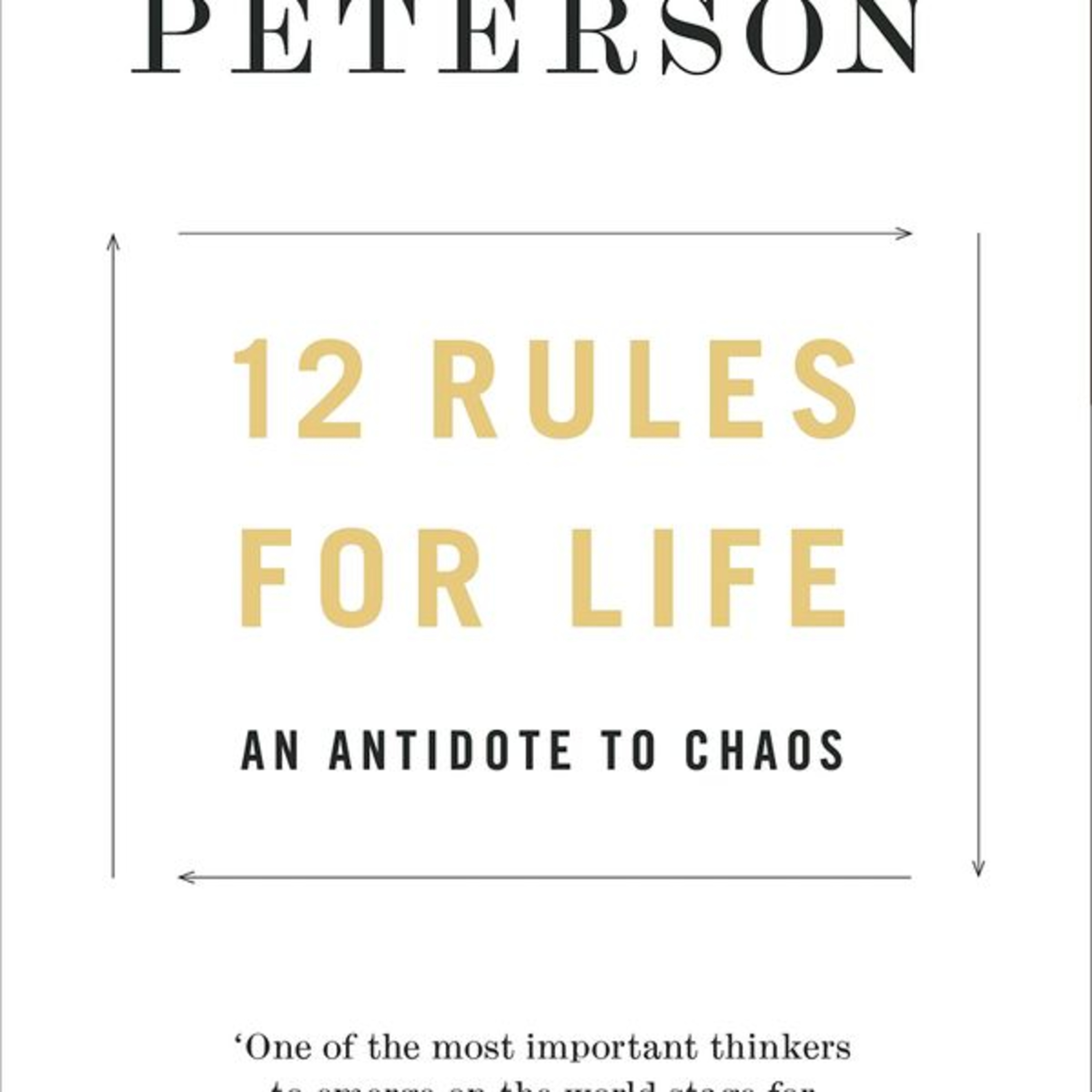 12 Rules for Life An Antidote to Chaos by Jordan Peterson