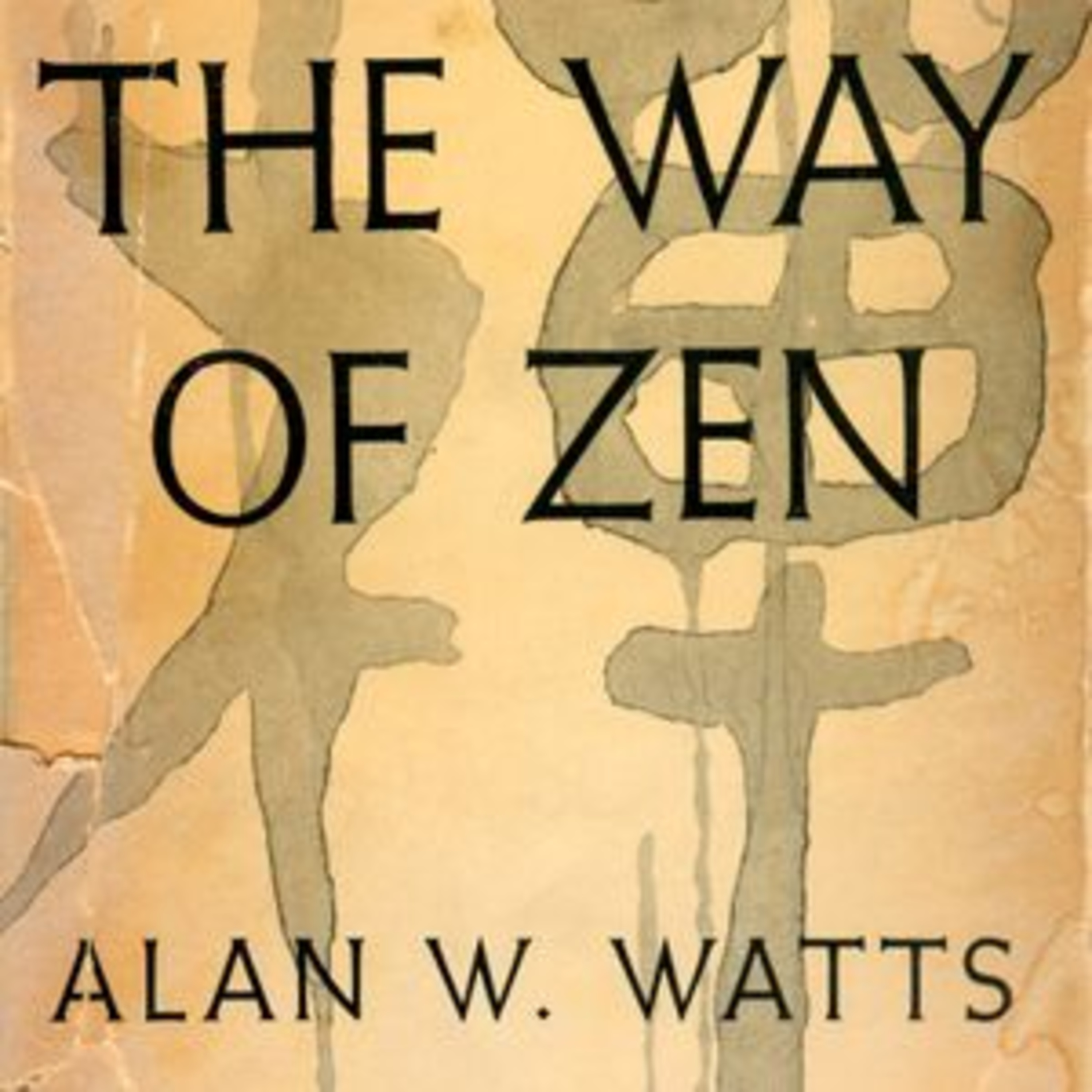 The Way of Zen by Alan Watts