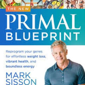 The Primal Blueprint by Mark Sisson