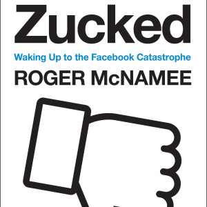 Book Summary of Zucked written by Roger McNamee produced by bestbookbits.com