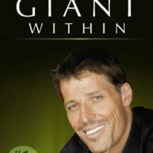 Re-Awaken The Giant Within by Tony Robbins