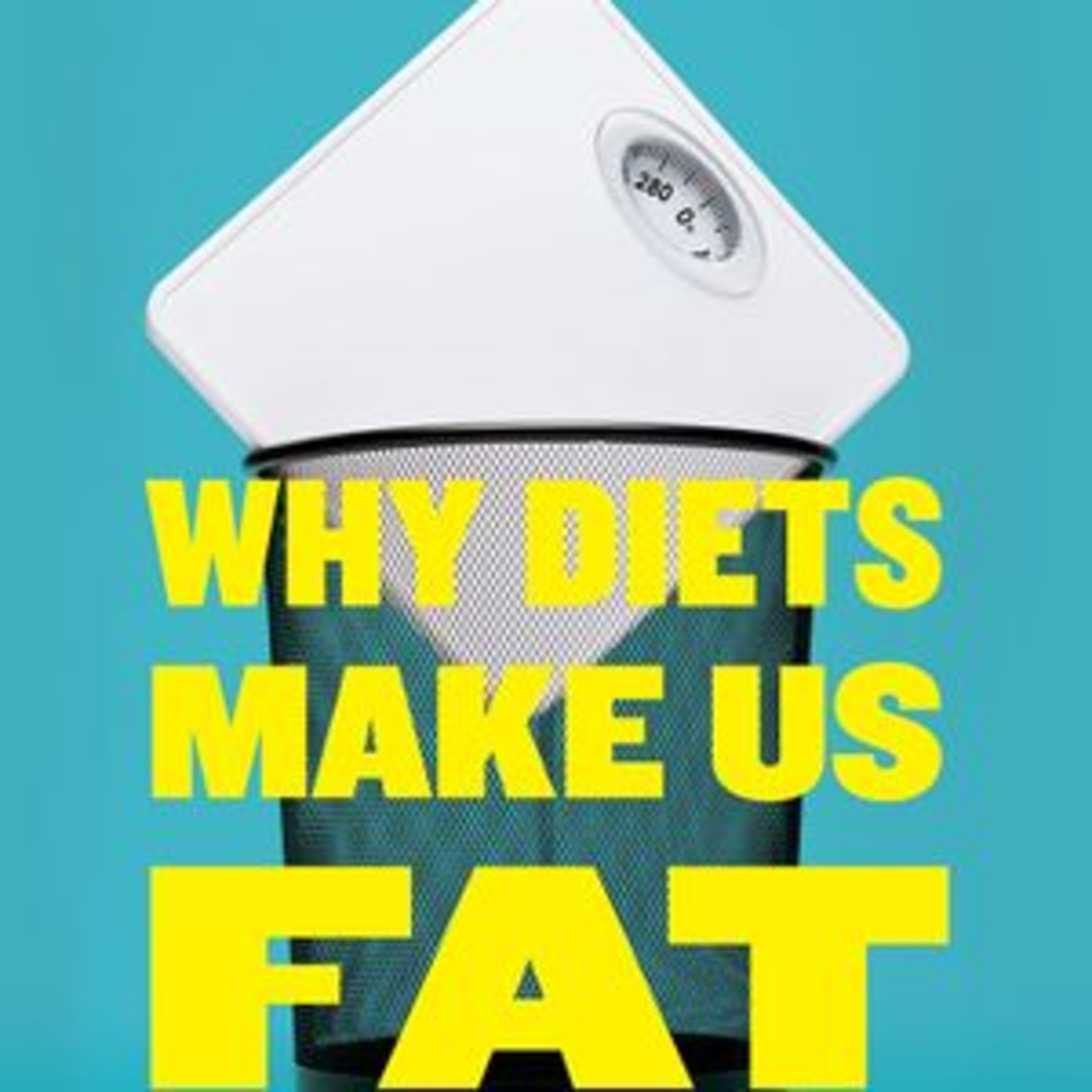 Sandra Aamodt Why Diets Make Us Fat Book Summary