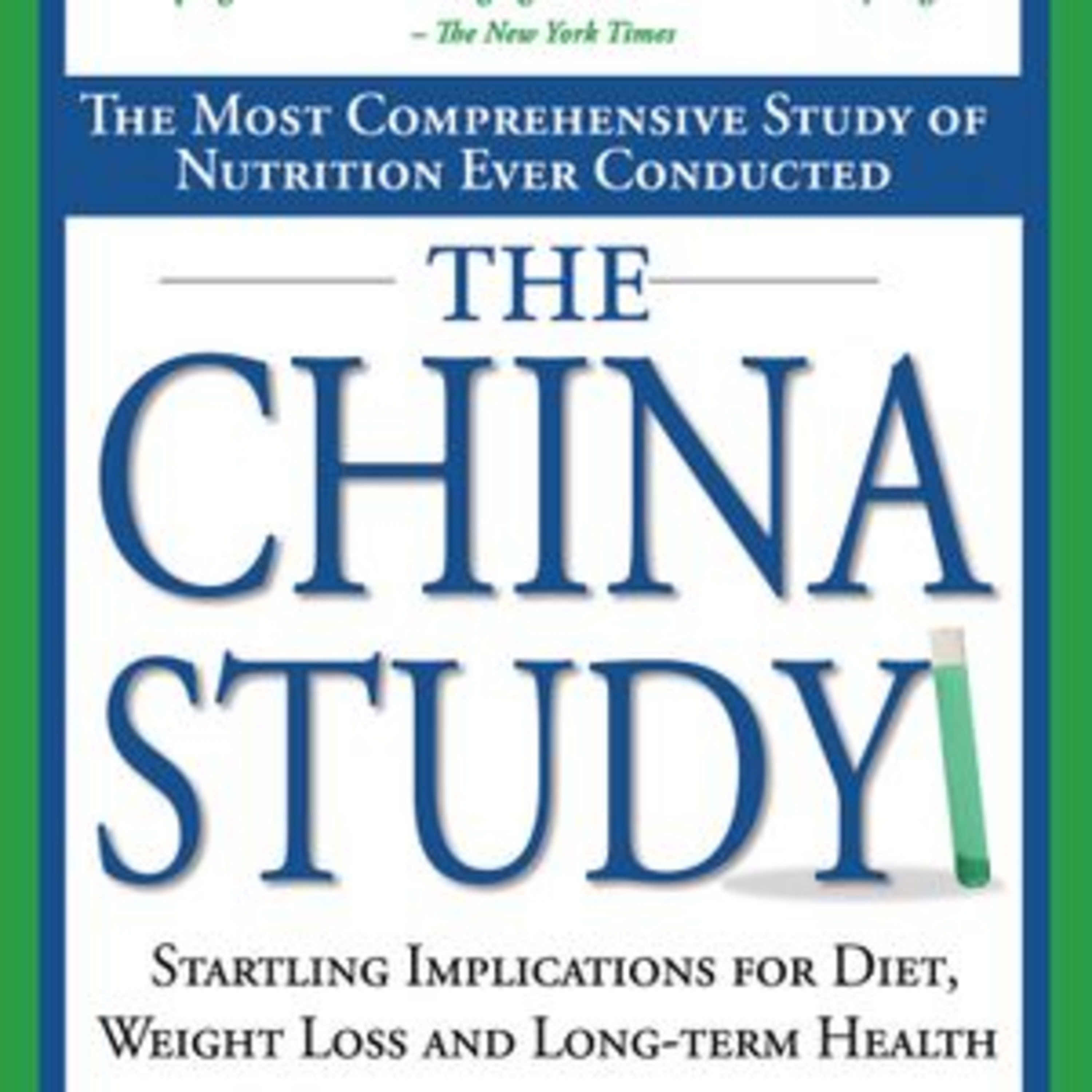 The China Study by T. Colin Campbell