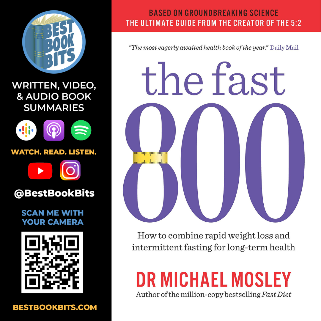 The Fast 800 | Rapid Weight Loss and Intermittent Fasting | Michael Mosley | Book Summary