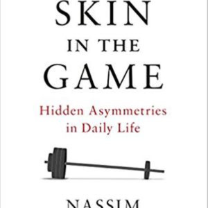 Skin in the Game by Nassim Taleb