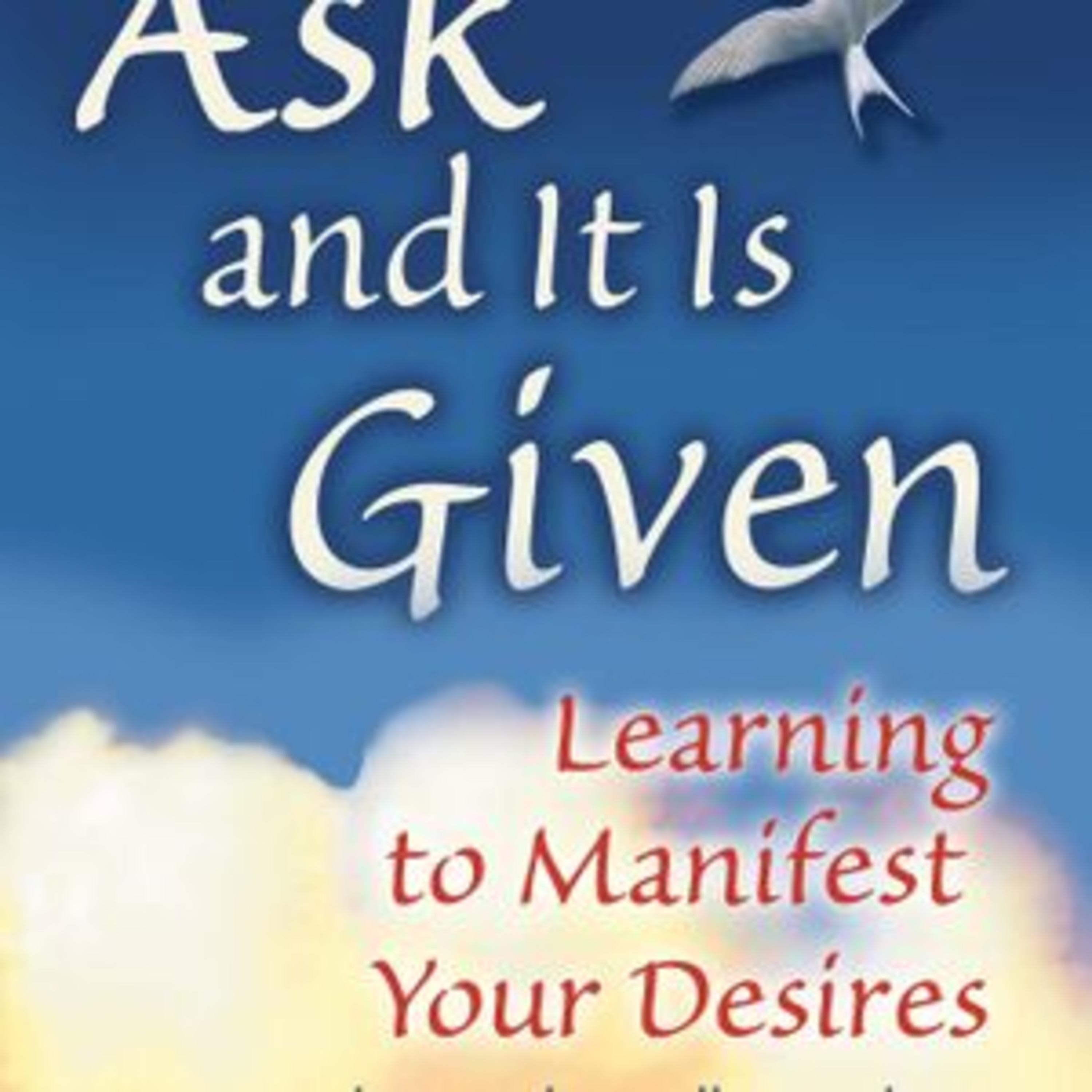 Ask and It Is Given Book by Esther Hicks and Jerry Hicks