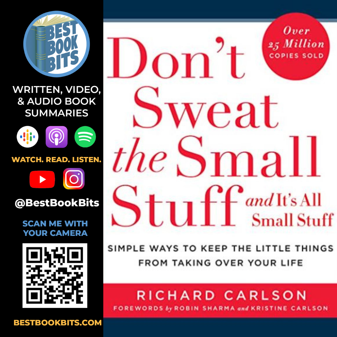 Don't Sweat the Small Stuff and It's All Small Stuff | Richard Carlson | Book Summary