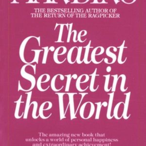 The Greatest Secret in The World by Og Mandino